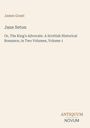 James Grant: Jane Seton, Buch