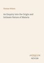 Thomas Wilson: An Enquiry into the Origin and Intimate Nature of Malaria, Buch