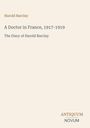 Harold Barclay: A Doctor in France, 1917-1919, Buch