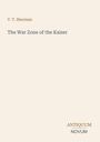 V. T. Sherman: The War Zone of the Kaiser, Buch