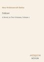 Mary Wollstonecraft Shelley: Falkner, Buch