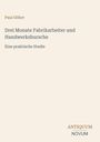 "Paul Göhre: Drei Monate Fabrikarbeiter und Handwerksbursche. Eine praktische Studie. Unten rechts: ANTIQUUM NOVUM."