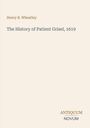 "Henry B. Wheatley The History of Patient Grisel, 1619. Antiquum Novum." Schlichte beige Buchcover-Gestaltung.