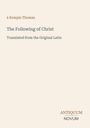 À Kempis Thomas: The Following of Christ, Buch