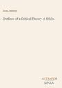 "John Dewey" oben, "Outlines of a Critical Theory of Ethics" in der Mitte, "ANTIQUM NOVUM" unten. Beiger Hintergrund.