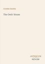 Text: „Crosbie Garstin, The Owls' House, ANTIQUUM NOVUM“. Schlichtes, minimalistisches Design auf beigem Hintergrund.