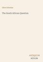 Text oben: "Olive Schreine". 
Text mittig: "The South African Question".
Text unten: "ANTICUUM NOVUM".
Hintergrund: schlichtes Design.