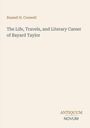 Oben: "Russell H. Conwell". Mittig: "The Life, Travels, and Literary Career of Bayard Taylor". Unten: Logo "ANTIQUM NOVUM".