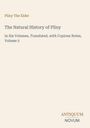Text: Pliny The Elder, The Natural History of Pliny, Volume 5. Unten steht "ANTIQUM NOVUM". Beigefarbener Hintergrund.