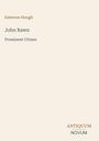 „Emerson Hough. John Rawn. Prominent Citizen. ANTIQUUM NOVUM.“ Text in minimalistischer Gestaltung.