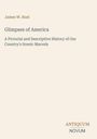 Text: "James W. Buel, Glimpses of America, A Pictorial and Descriptive History of Our Country's Scenic Marvels, ANTIQUUM NOVUM". Beige Hintergrund.