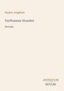 Sophie Junghans: Verflossene Stunden, Buch