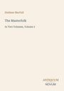 Haldane Macfall: The Masterfolk, Buch