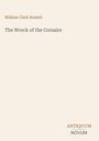 William Clark Russell: The Wreck of the Corsaire, Buch