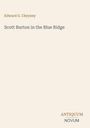 Text: "Edward G. Cheyney. Scott Burton in the Blue Ridge. ANTIQUUM NOVUM". Cremiger Hintergrund.