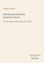 „August Lübben, Mittelniederdeutsches Handwörterbuch, Teil 4, von U bis Z“, unten steht „Antiquum Novum“.