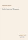 Text: George W. Smalley, Anglo-American Memories. Beige Hintergrund, schlichte Gestaltung. Unten: Antiquum Novum.