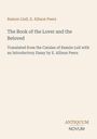 Titel: "The Book of the Lover and the Beloved". Autoren: Ramon Llull, E. Allison Peers. Verlagsname unten rechts.