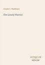 Claude C. Washburn: The Lonely Warrior, Buch