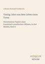 Text in der Mitte: "Vierzig Jahre aus dem Leben eines Toten". Unten rechts: "ANTIKUM NOVUM". Schlichtes Design.