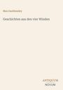 Max Dauthendey, Geschichten aus den vier Winden. Unten rechts: Antiquum Novum. Beige Hintergrund.