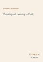 Oben links: Nathan C. Schaeffer. Mitte: Thinking and Learning to Think. Unten rechts: Antiquum Novum. Cremefarbener Hintergrund.