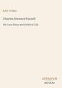 Text oben: "Kitty O'Shea". Titel: "Charles Stewart Parnell". Untertitel: "His Love Story and Political Life". Unten: "ANTIQUM NOVUM". Beige Hintergrund.