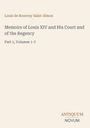 Titel: "Memoirs of Louis XIV and His Court and of the Regency". Autor: Louis de Rouvroy Saint-Simon. Logo: ANTIQUUM NOVUM.