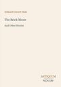 Edward Everett Hale: The Brick Moon, Buch