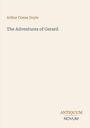 Sir Arthur Conan Doyle: The Adventures of Gerard, Buch