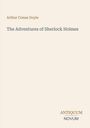 Arthur Conan Doyle, The Adventures of Sherlock Holmes. Unten rechts steht "ANTIQUM NOVUM". Schlichtes Design.