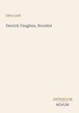 Edna Lyall, "Derrick Vaughan, Novelist". Unten rechts: Antiquum Novum. Beige Hintergrund.