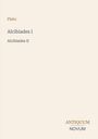 Plato: Alcibiades I, Buch