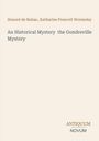 Honoré de Balzac: An Historical Mystery the Gondreville Mystery, Buch