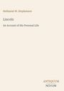 Nathaniel W. Stephenson: Lincoln, Buch