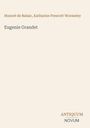 Honoré de Balzac: Eugenie Grandet, Buch