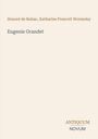Honoré de Balzac: Eugenie Grandet, Buch