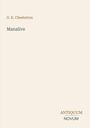 Text: "G. K. Chesterton, Manalive, ANTIQUUM NOVUM". Einfache, minimalistische Titelseitengestaltung.