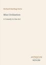 Richard Harding Davis: Miss Civilization, Buch