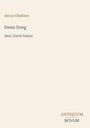 Anton Chekhov: Swan Song, Buch