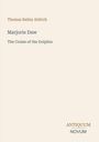 Thomas Bailey Aldrich: Marjorie Daw, Buch