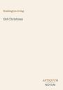 Der Text zeigt: "Washington Irving", "Old Christmas", und "ANTIQUM NOVUM". Schlichtes Layout mit hellem Hintergrund.