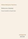 William Makepeace Thackeray: Notes on a Journey, Buch