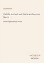 Ida Pfeiffer: Visit to Iceland and the Scandinavian North, Buch