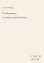 Sarah Fielding, "The Governess: Or, The Little Female Academy", Antiquum Novum in rechter Ecke.