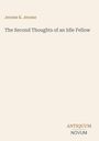 Text: "Jerome K. Jerome", "The Second Thoughts of an Idle Fellow", "ANTIQUUM NOVUM". Cover in schlichtem Design.
