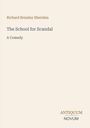 Richard Brinsley Sheridan: The School for Scandal, Buch