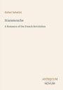 Text: "Rafael Sabatini, Scaramouche, A Romance of the French Revolution, ANTIQUUM NOVUM." Schlichtes, minimalistisches Design.
