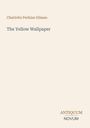 Text: "Charlotte Perkins Gilman, The Yellow Wallpaper, ANTIQUUM NOVUM". Schlichtes Design auf hellem Hintergrund.
