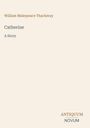 William Makepeace Thackeray: Catherine, Buch